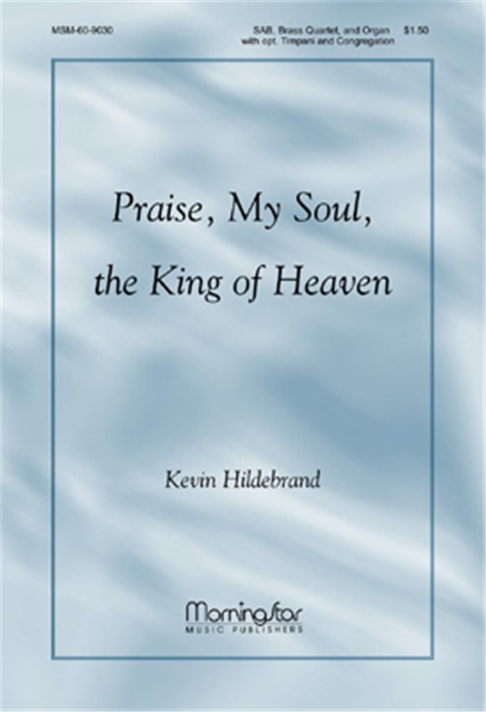 Praise, My Soul, the King of Heaven